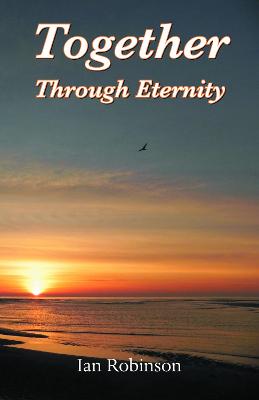 Together Through Eternity
