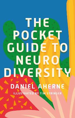 Pocket Guide to Neurodiversity Illustrated edition