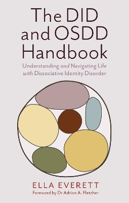 DID and OSDD Handbook: Understanding and Navigating Life with Dissociative Identity Disorder