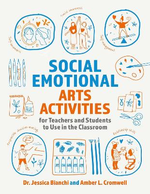 Social Emotional Arts Activities for Teachers and Students to Use in the  Classroom