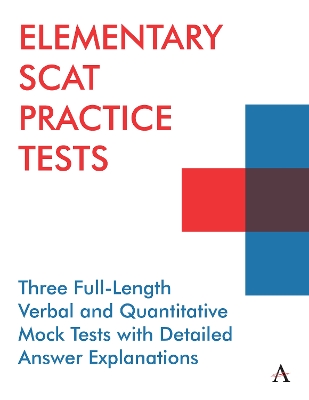 Elementary SCAT Practice Tests: Three Full-Length Verbal and Quantitative Mock Tests with Detailed Answer  Explanations