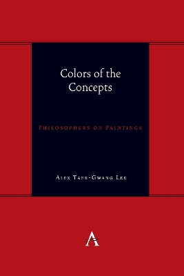 Colors of the Concepts: Philosophers on Paintings