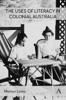 Uses of Literacy in Colonial Australia