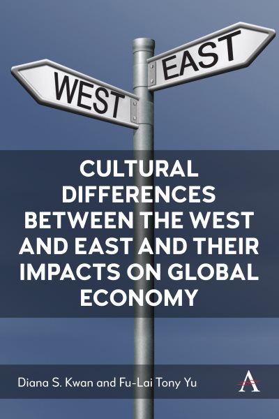 Cultural Differences between the West and East and their Impacts on Global  Economy