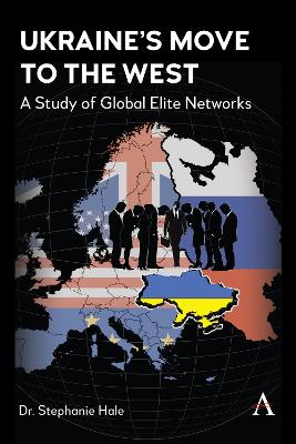 Ukraines Move to the West: A Study of Global Elite Networks