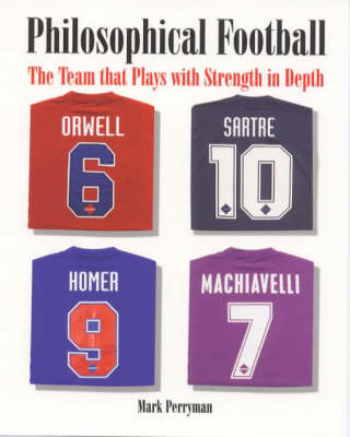 Philosophical Football: The Team That Plays with Strength in Depth