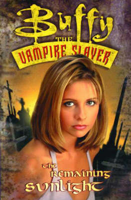 Buffy the Vampire Slayer: Remaining Sunlight