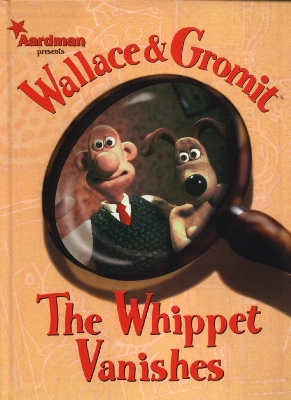Wallace and Gromit, Whippet Vanishes