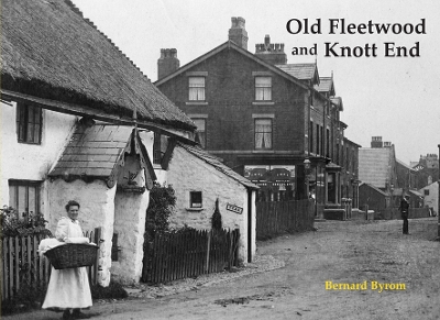 Old Fleetwood and Knott End