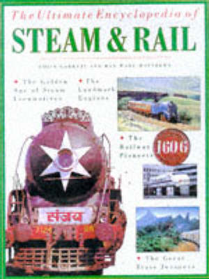 Ultimate Encyclopedia of Steam and Rail