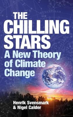 Chilling Stars: A New Theory of Climate Change