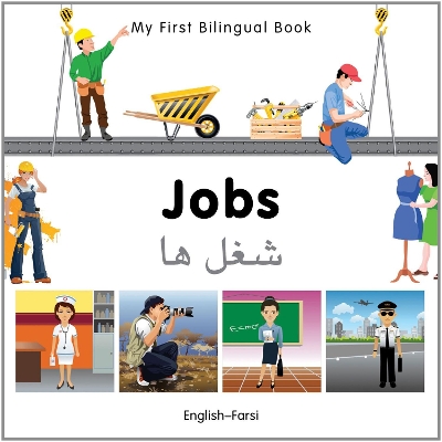 My First Bilingual Book -  Jobs (English-Farsi)