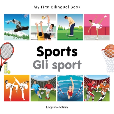 My First Bilingual Book -  Sports (English-Italian)