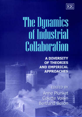 Dynamics of Industrial Collaboration: A Diversity of Theories and Empirical Approaches
