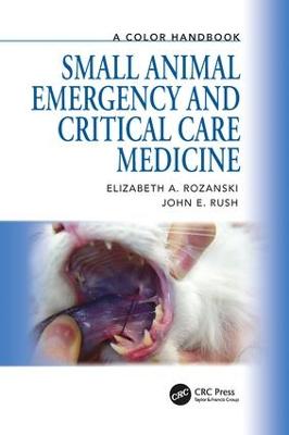 Small Animal Emergency and Critical Care Medicine: A Color Handbook 2nd edition
