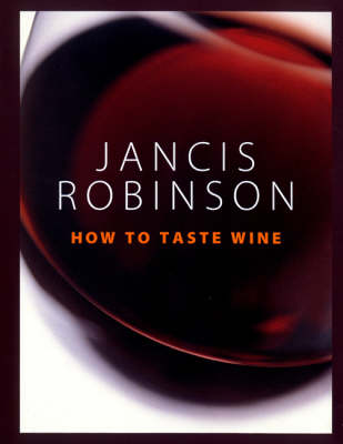 Jancis Robinson's Wine Tasting Workbook