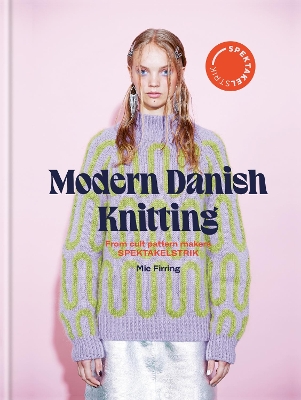 Modern Danish Knitting: Modern Danish Knitting