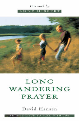 Long Wandering Prayer: An Invitation to Walk with God