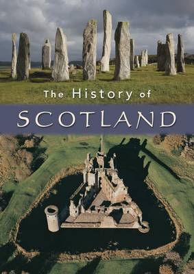 History of Scotland: Souvenir Guide 2nd Revised edition