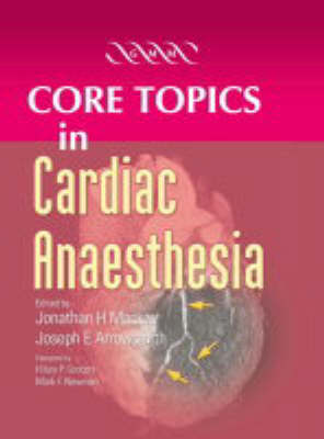 Core Topics in Cardiac Anaesthesia