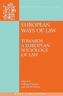 European Ways of Law: Towards a European Sociology of Law