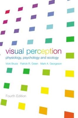 Visual Perception: Physiology, Psychology and Ecology 4th edition