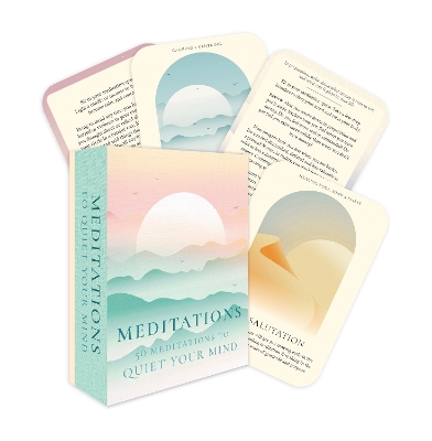 Meditations: A card deck: 50 cards to quiet the mind