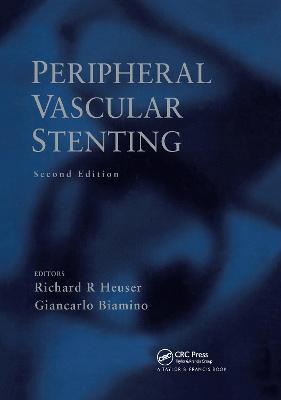 Peripheral Vascular Stenting, Second Edition 2nd edition