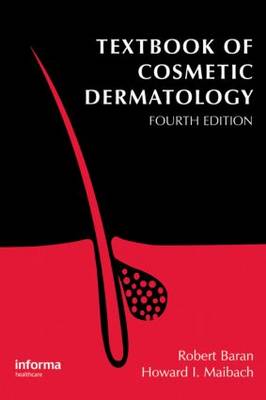 Textbook of Cosmetic Dermatology, Fourth Edition 4th New edition
