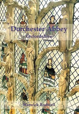 Dorchester Abbey, Oxfordshire