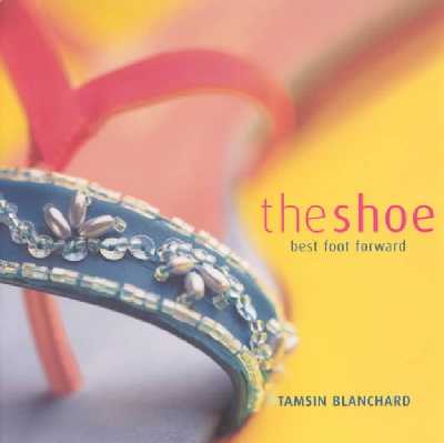 Shoe: Best Foot Forward: Best Foot Forward