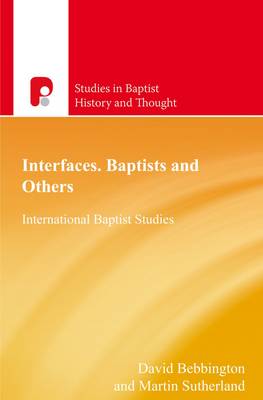 Interfaces Baptists and Others: International Baptist Studies