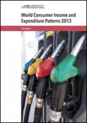 World Consumer Income and Expenditure Patterns 2013 2013 13th Revised edition
