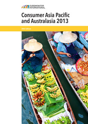 Consumer Asia Pacific and Australasia 2013 20th Revised edition