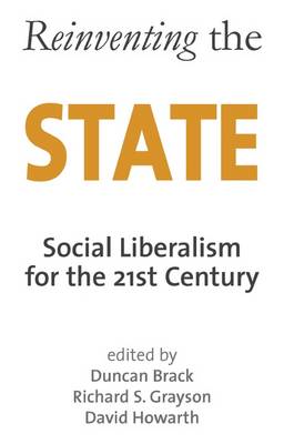 Reinventing the State: Social Liberalism for the 21st Century