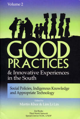 Good Practices and Innovative Experiences in the South: Volume 2: Social Policies, Indigenous Knowledge and Appropriate Technology