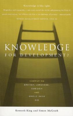 Knowledge for Development?: Comparing British, Japanese, Swedish and World Bank Aid