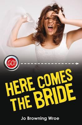 Here Comes the Bride