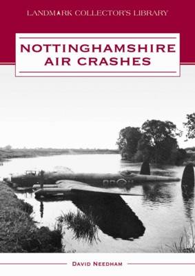 Nottinghamshire Air Crashes