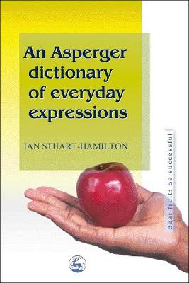 Asperger Dictionary of Everyday Expressions
