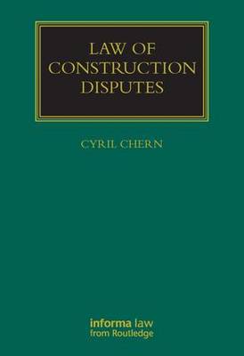 Law of Construction Disputes