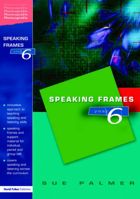 Speaking Frames -- Year 6