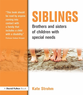 Siblings: Brothers and Sisters of Children with Special Needs