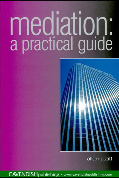 Mediation: A Practical Guide