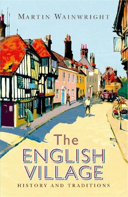English Village: History and Traditions