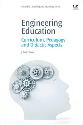Engineering Education: Curriculum, Pedagogy and Didactic Aspects