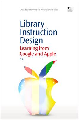 Library Instruction Design: Learning from Google and Apple