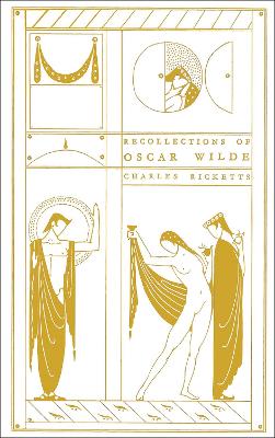 Recollections of Oscar Wilde Facsimile edition