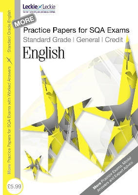 More General/Credit English Practice Papers for SQA Exams: Second Volume, Volume 2