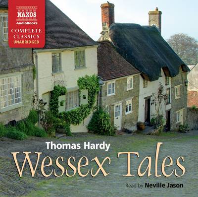 Wessex Tales Unabridged edition